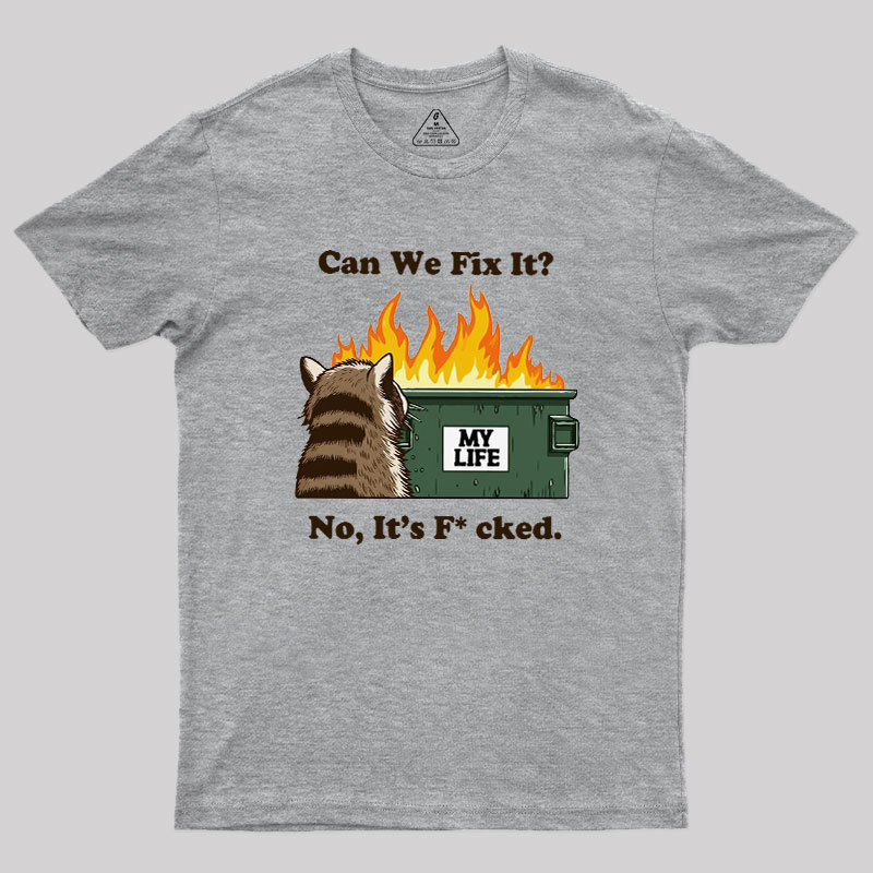 Can We Fix It Geek T-Shirt