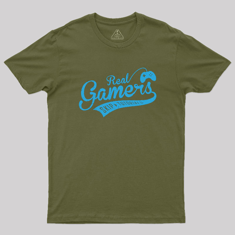 Real Gamers Geek T-Shirt