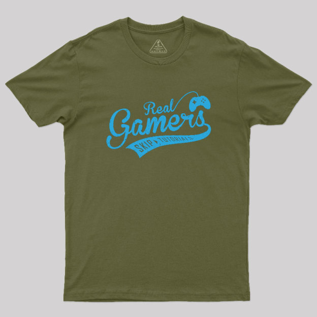 Real Gamers Geek T-Shirt