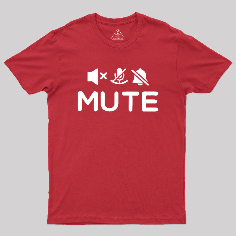 Mute Humour Geek T-Shirt