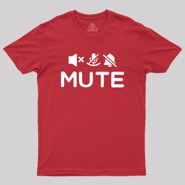 Mute Humour Geek T-Shirt
