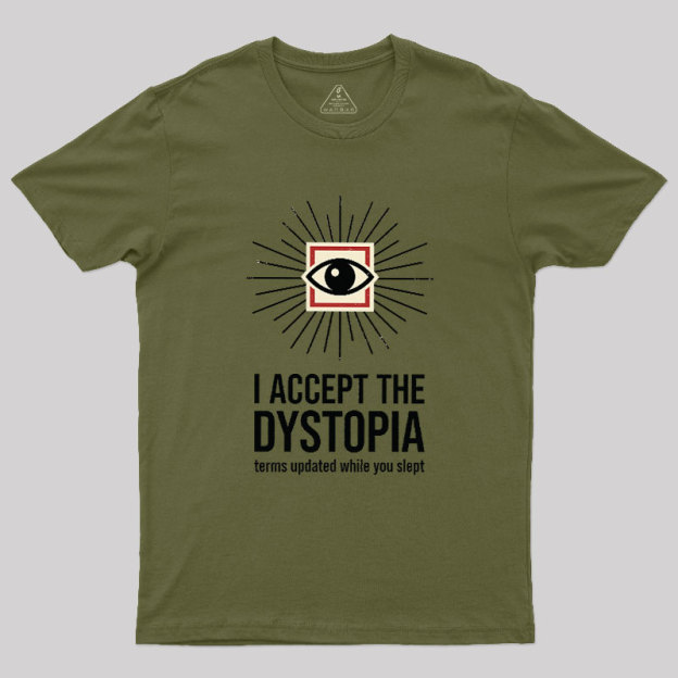Dystopia User Agreement Geek T-Shirt