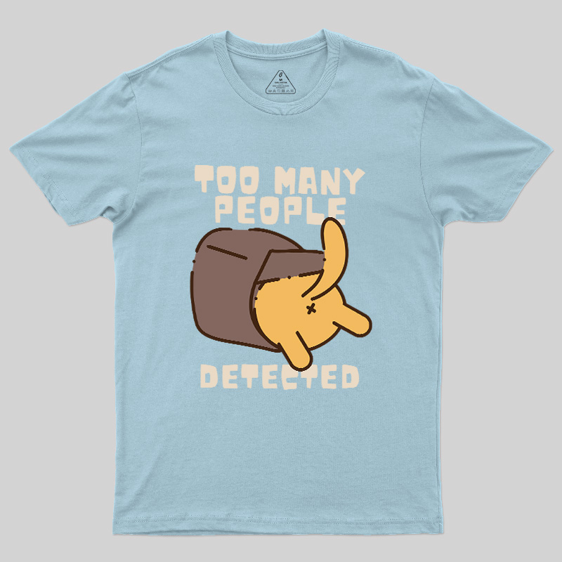 Too Many People Detected Cat Geek T-Shirt
