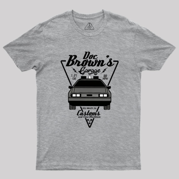 Doc Brown's Garage Customs And Time Machines Hill Valley Geek T-Shirt