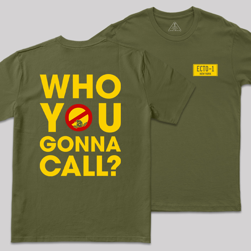 Who You Gonna Call Front and Back Printing  Geek T-Shirt