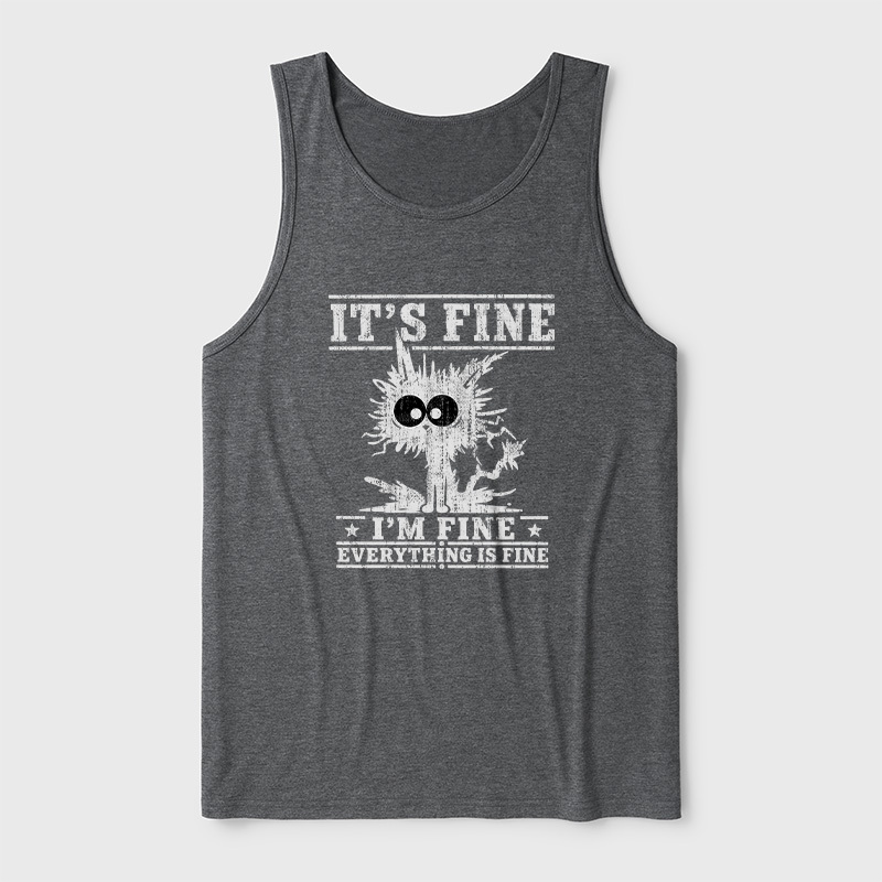 It's Fine I'm Fine Everything Is Fine Ultra Soft Heather Tank