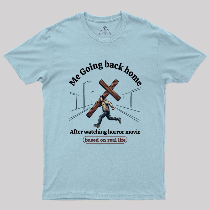 Based on Real Life Geek T-Shirt