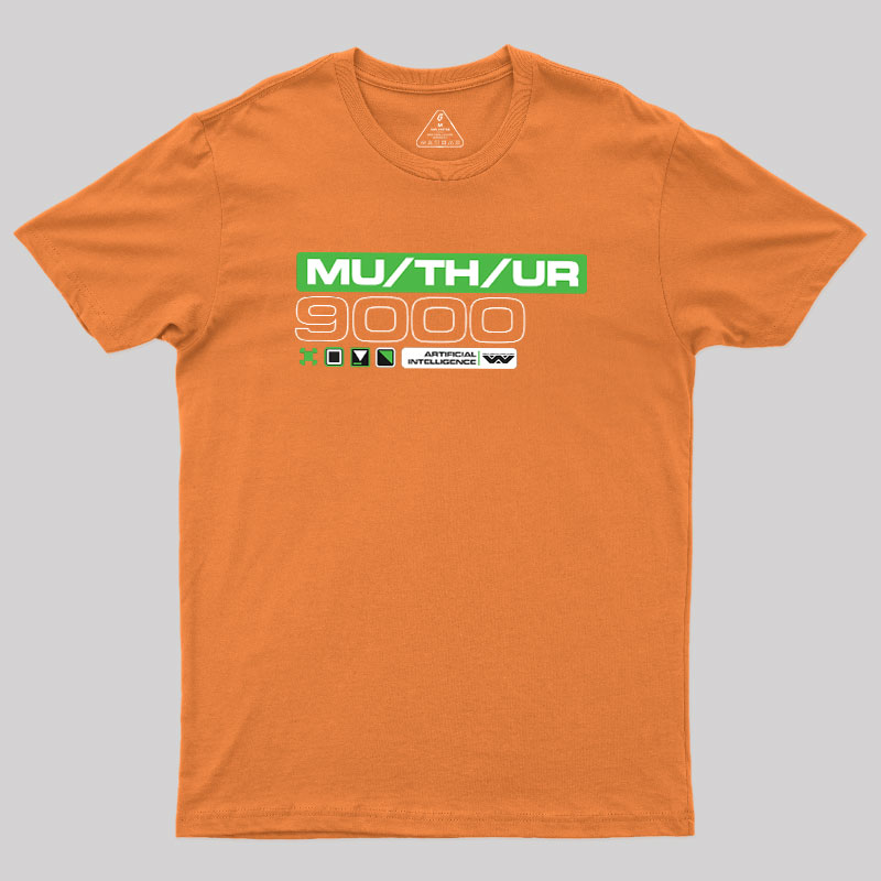 MU/TH/UR Geek T-Shirt