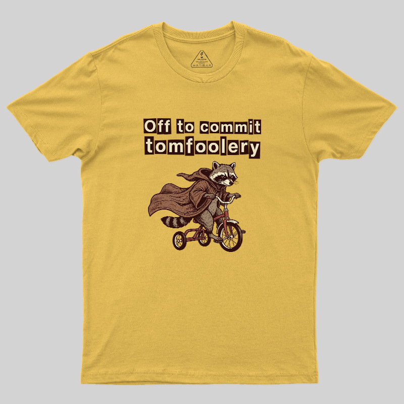 Chaos Raccoon Tomfoolery Geek T-Shirt