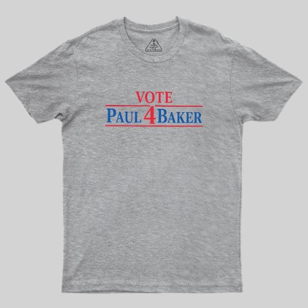 Retro Campaign Vote Paul 4 Baker Novelty Geek T-Shirt