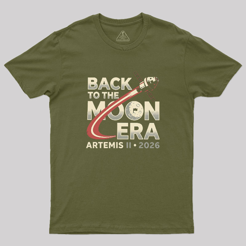 Back To The Moon Era Geek T-Shirt