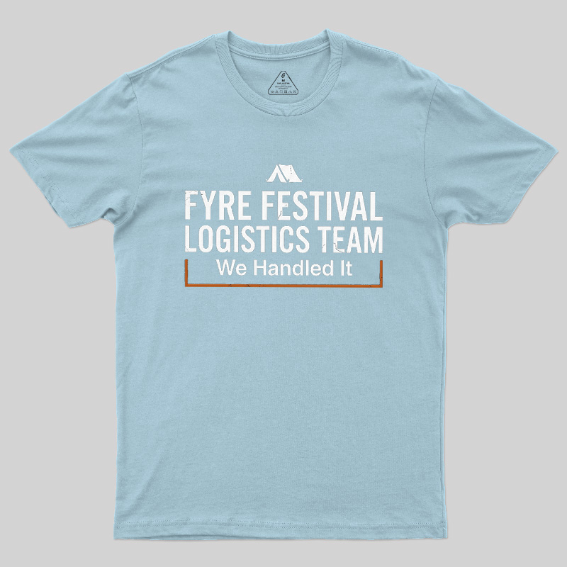 Failed Beach Event We Handled It Geek T-Shirt