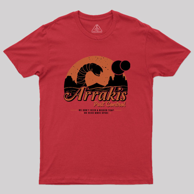 Arrakis Pest Control Geek T-Shirt