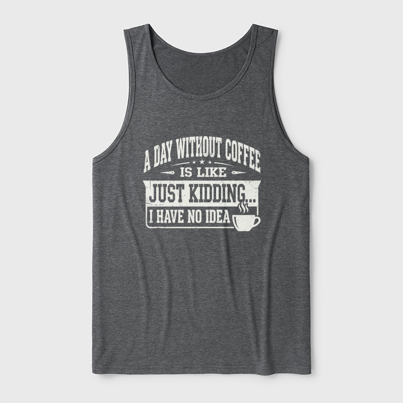 A Day Without Coffee Ultra Soft Heather Tank