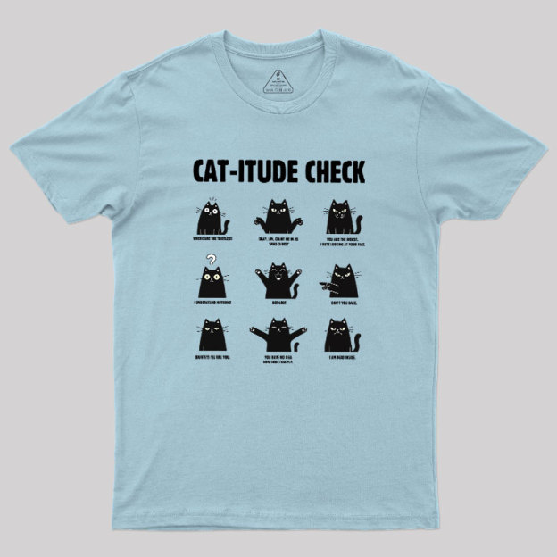 Cat-itude Check Geek T-Shirt