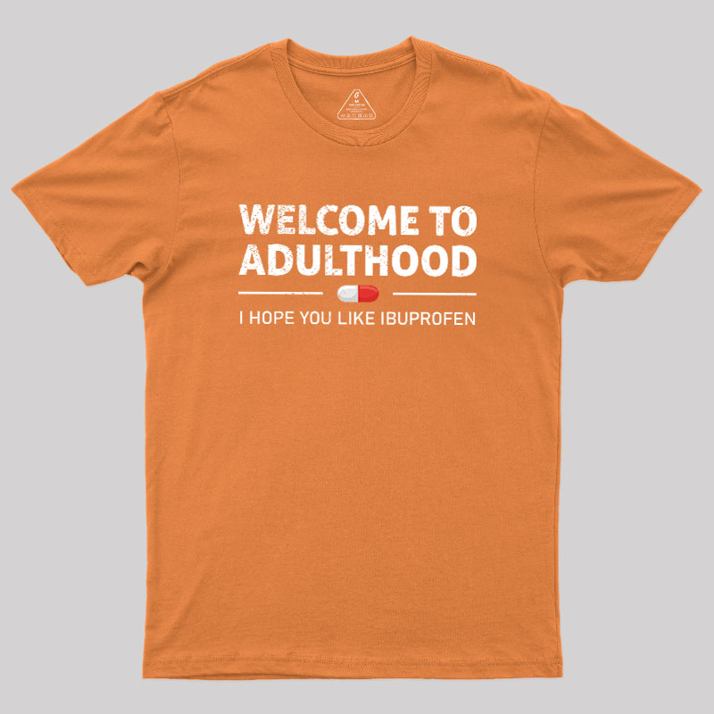 Adulthood T-Shirt