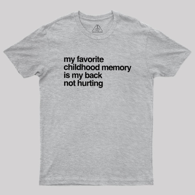 Favorite Childhood Memory Geek T-Shirt