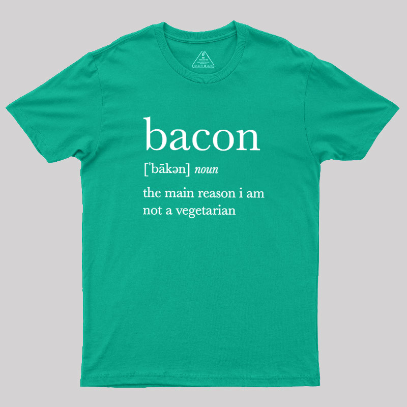 Definition Of Bacon Geek T-Shirt