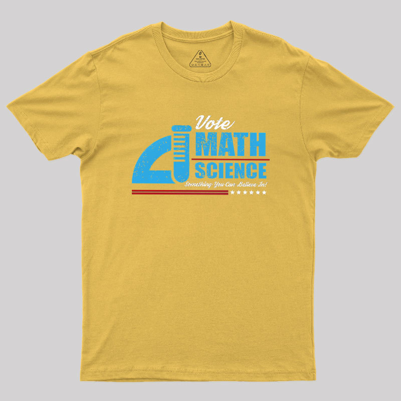 Vote Math & Science Geek T-Shirt