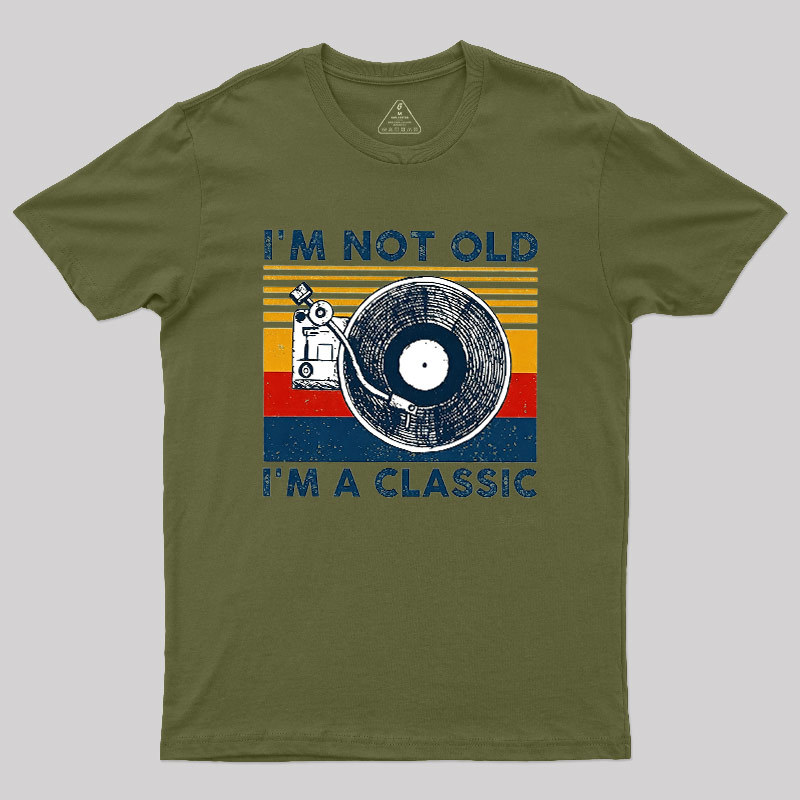 I'm Not Old I'm A Classic Geek T-Shirt