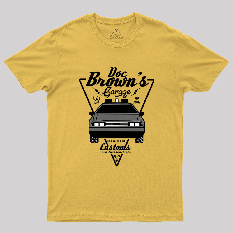 Doc Brown's Garage Customs And Time Machines Hill Valley Geek T-Shirt