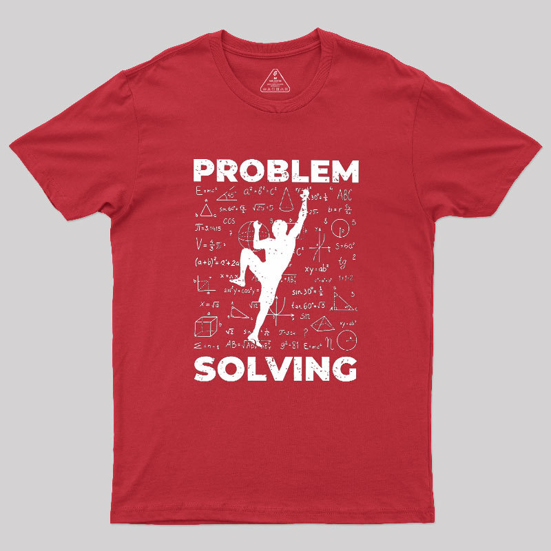 Problem Solving Geek T-Shirt