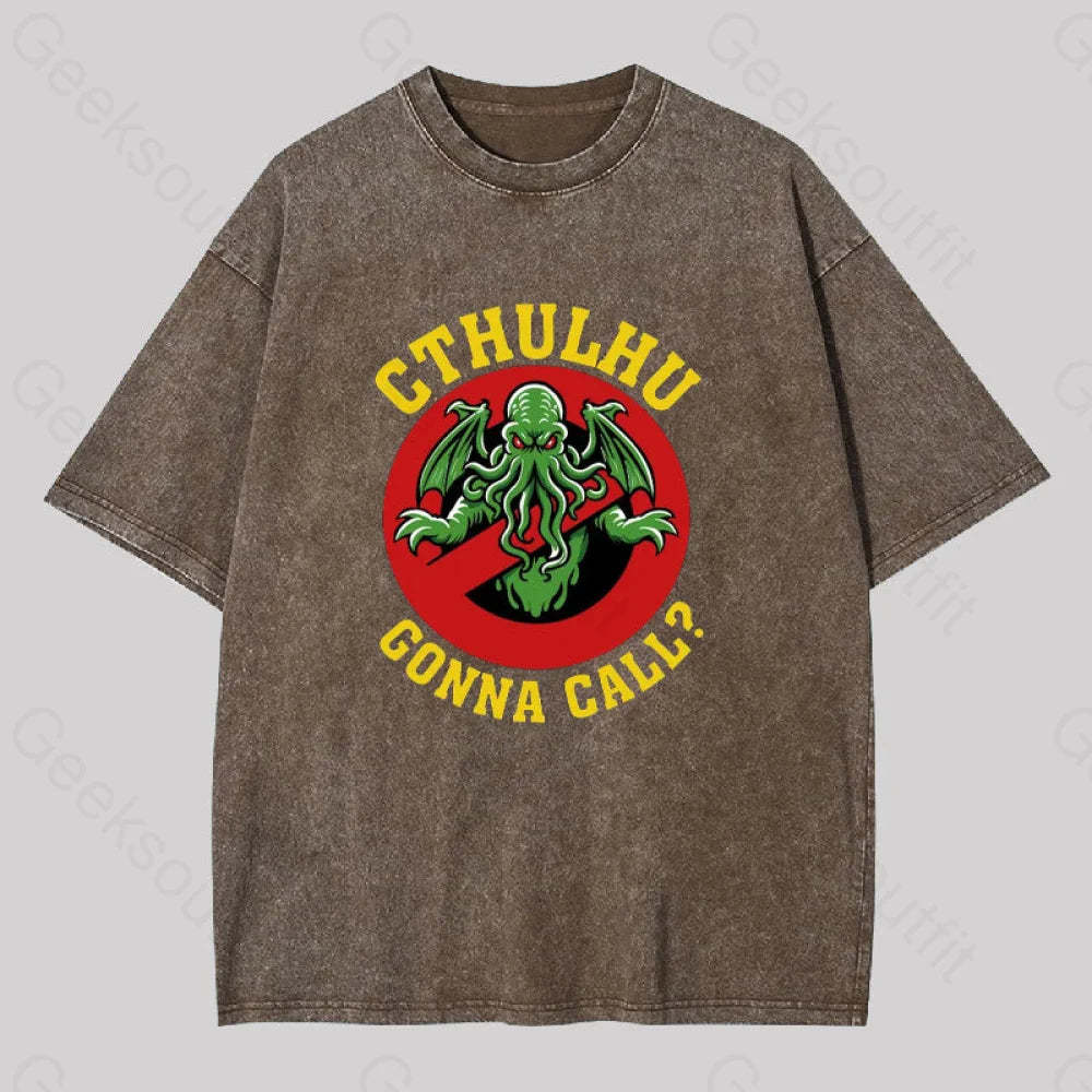 Abyssal Lord Gonna Call Geek Washed T-Shirt Coffee / S