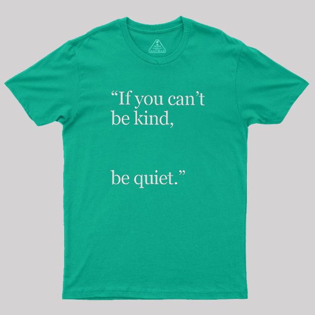 Be Quiet Geek T-Shirt