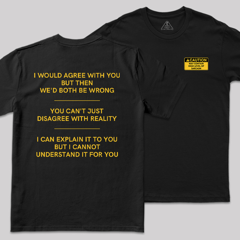 The Sarcasm Warning Front and Back Printed Geek T-Shirt