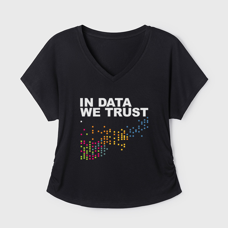 In Big Data We Trust Geek Dolman Sleeve V-Neck Shirt