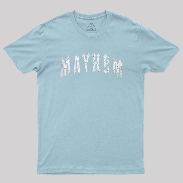 Mayhem Geek T-Shirt