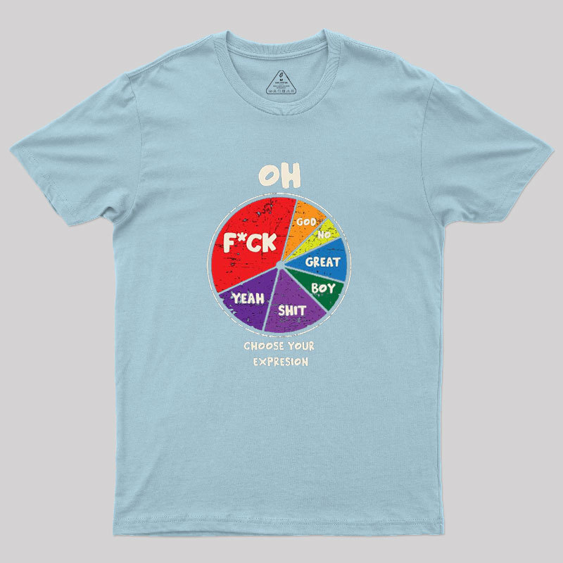 Choose You Expression Geek T-Shirt