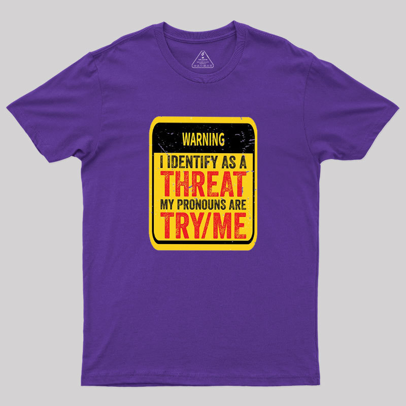 Warning Humor Geek T-Shirt