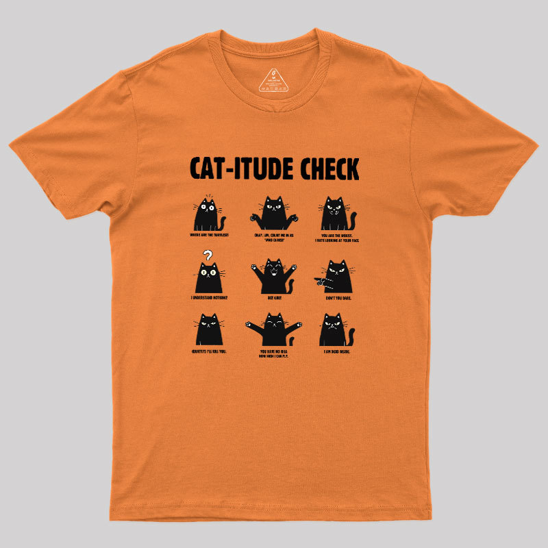 Cat-itude Check Geek T-Shirt