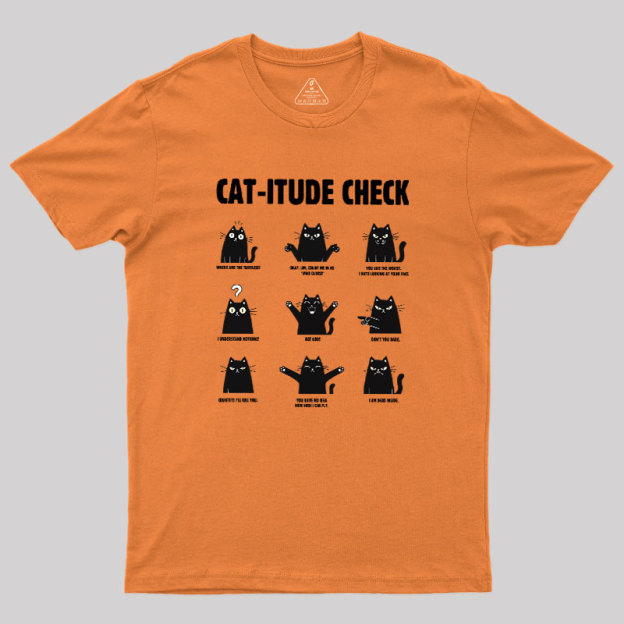 Cat-itude Check Geek T-Shirt