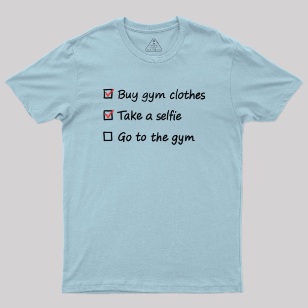 Gym Checklist Geek T-Shirt