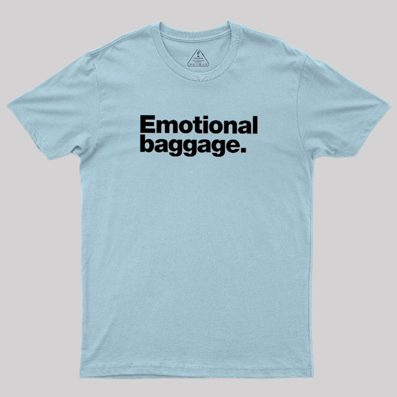 Emotional Baggage Geek T-Shirt