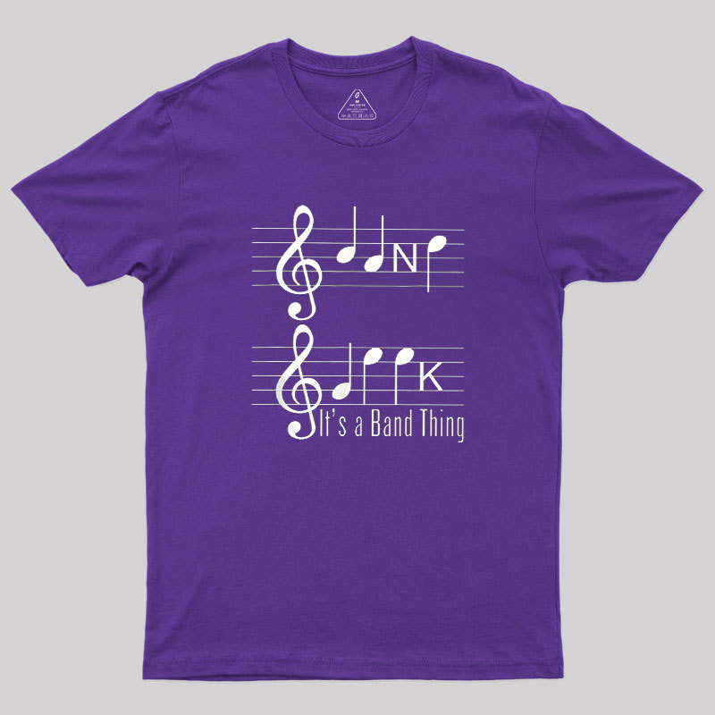 It's A Band Thing Geek T-Shirt