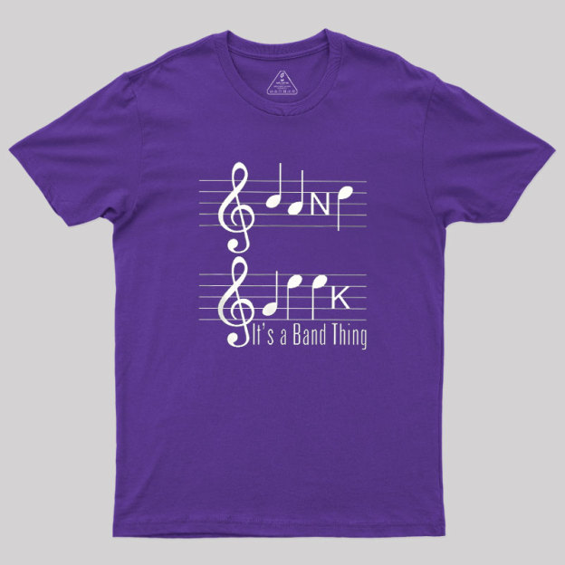 It's A Band Thing Geek T-Shirt