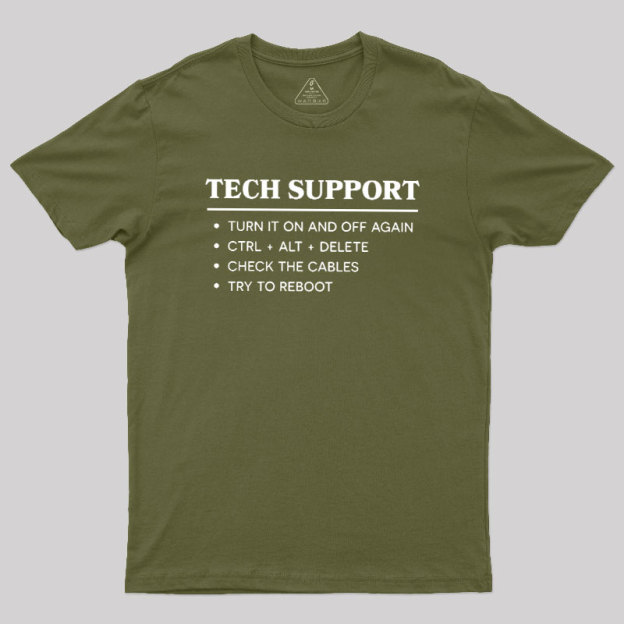 TECH SUPPORT Geek T-Shirt