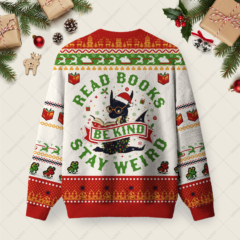 Stay Weird Ugly Christmas Fuzzy Fleece Sweatshirt