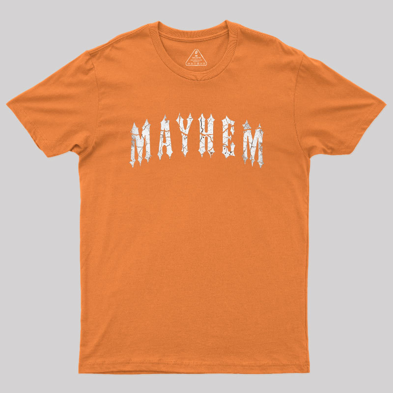 Mayhem Geek T-Shirt