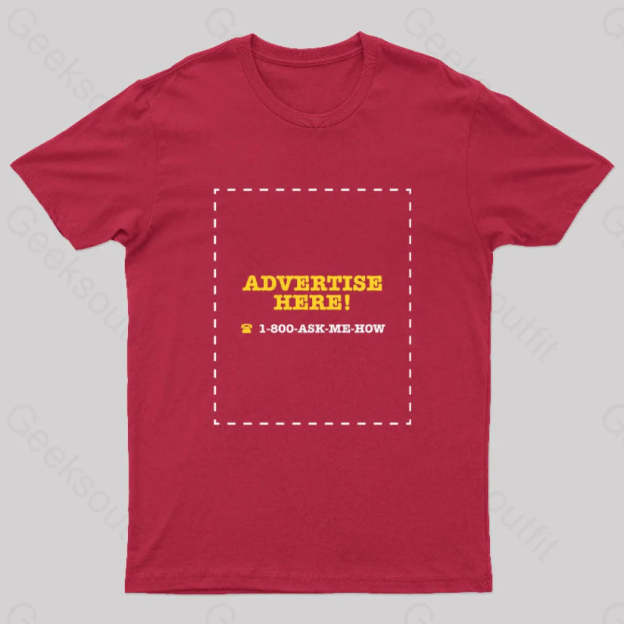 Advertise Here Geek T-Shirt Red / S