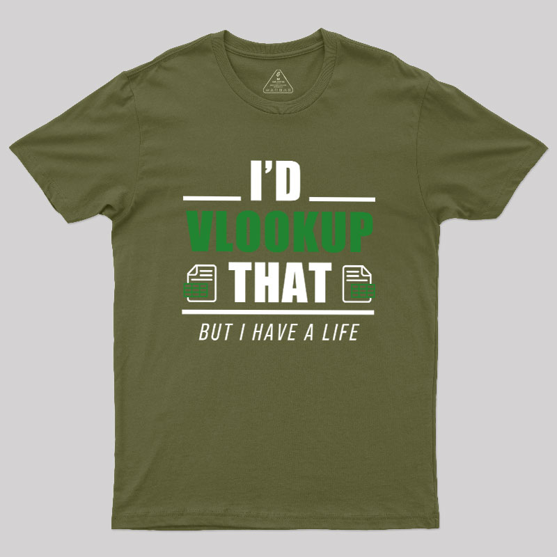 I��d VLOOKUP that Geek T-Shirt