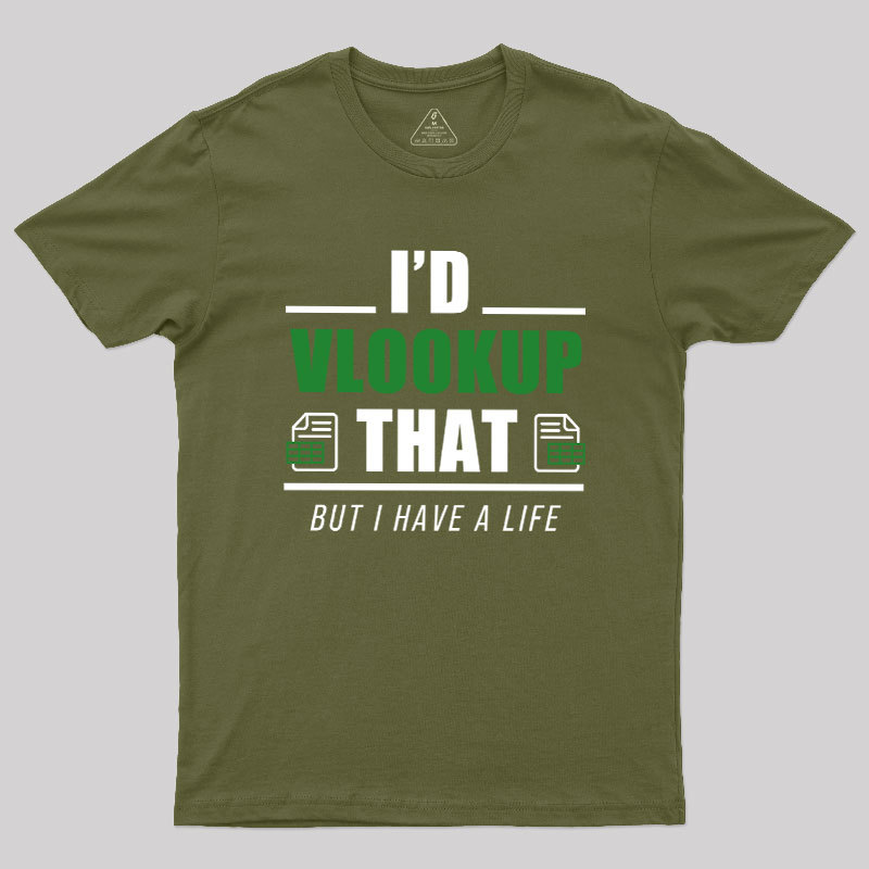I��d VLOOKUP that Geek T-Shirt
