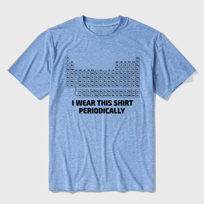 I Wear This Shirt Periodically Ultra Soft Heather Tee