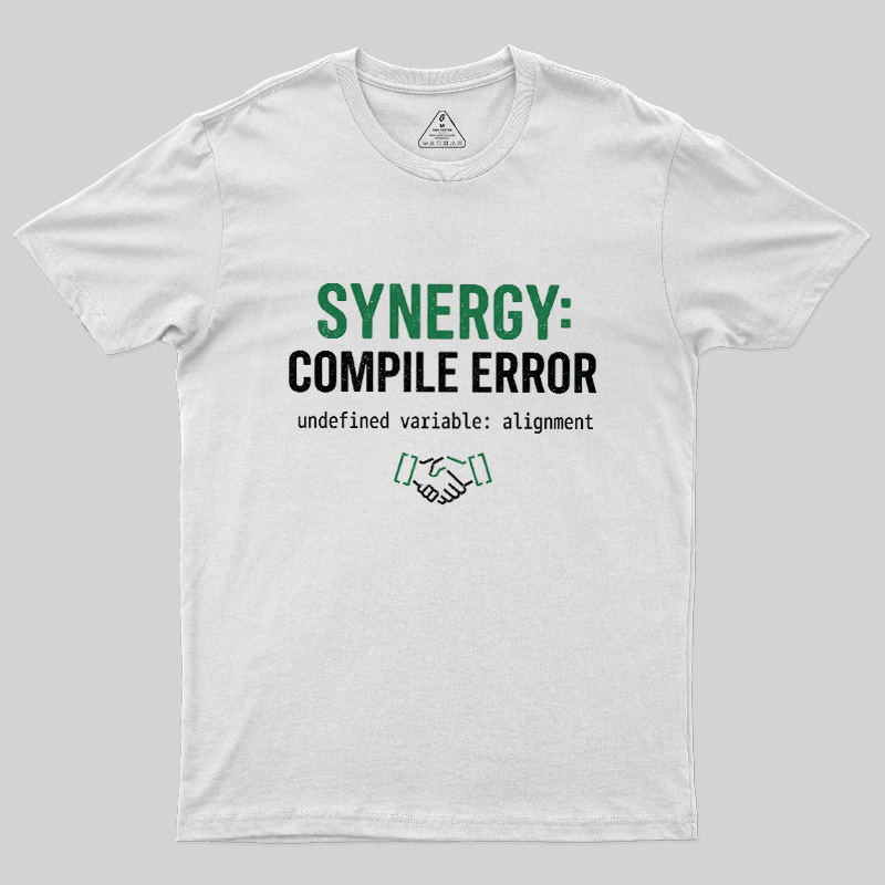 Synergy Compile Error Geek T-Shirt