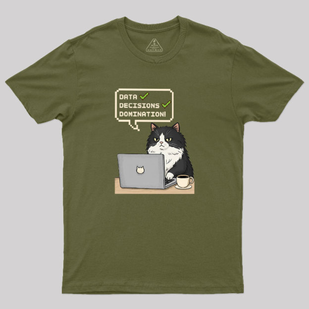 Data Cat Domination Geek T-Shirt