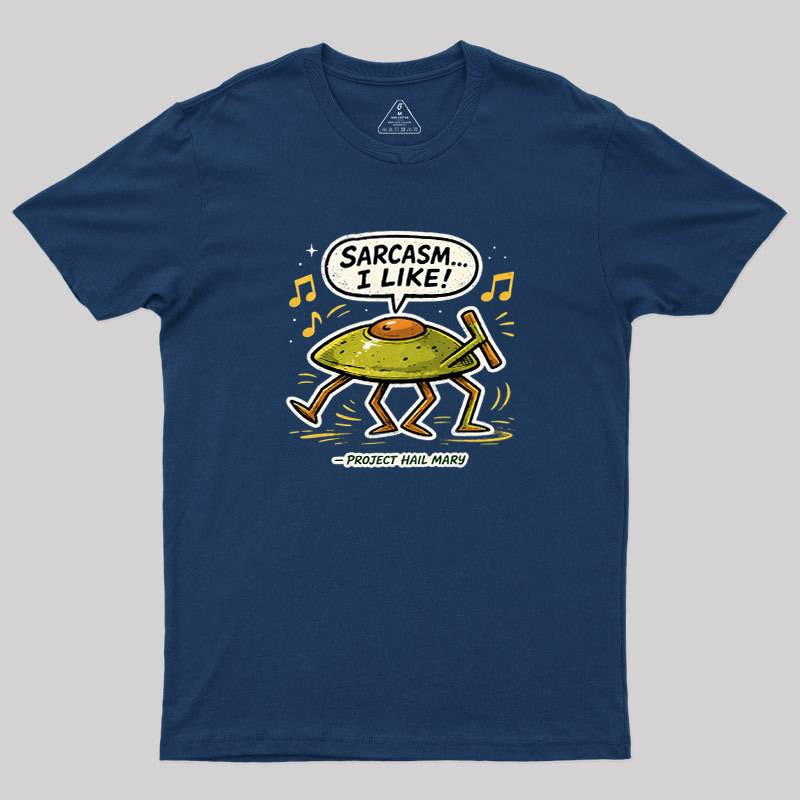 Sarcasm I Like Geek T-Shirt