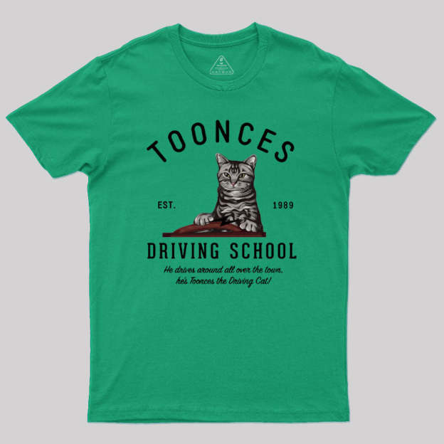 Toonces Driving School - Est. 1989 Geek T-Shirt